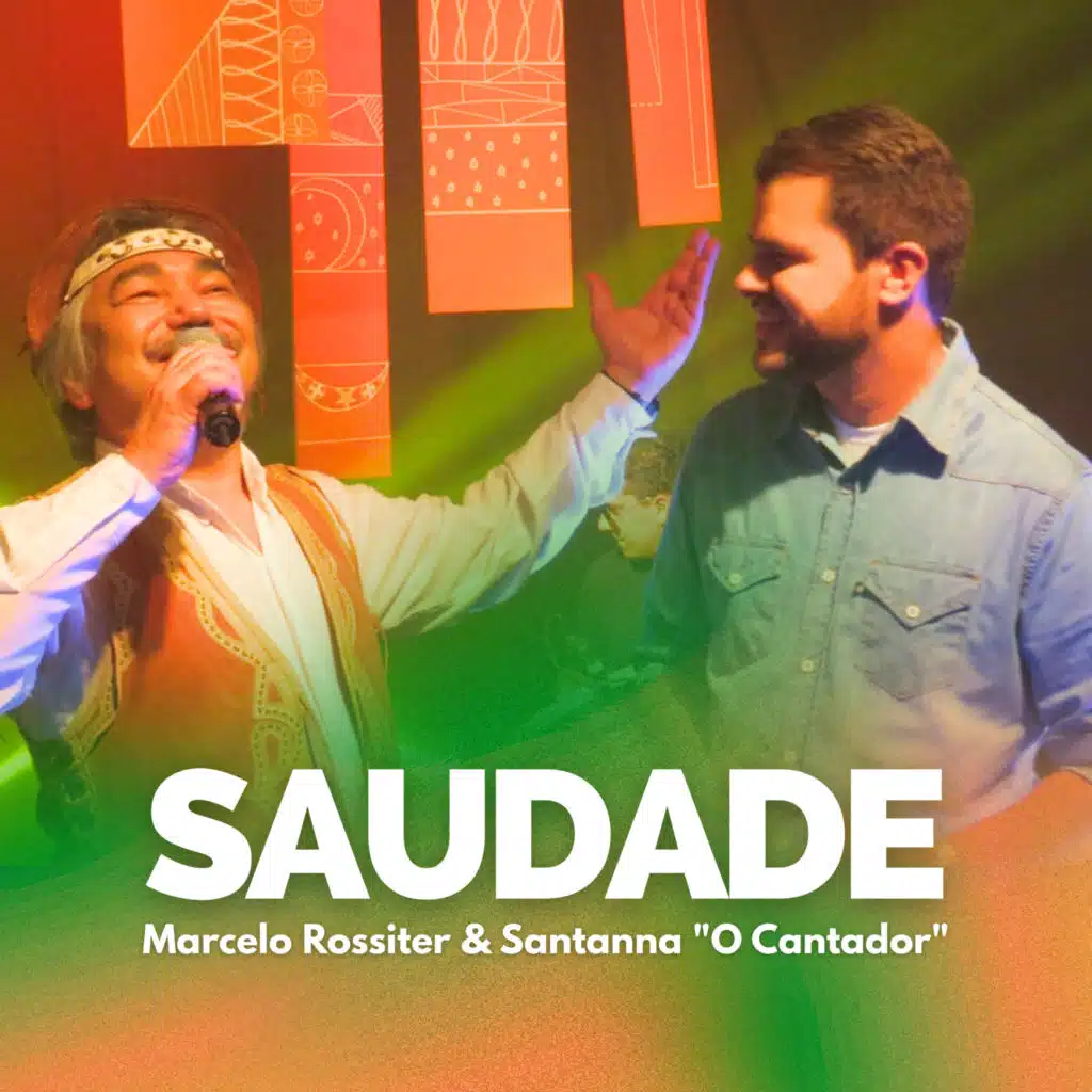 Marcelo Rossiter & Santanna "O Cantador"