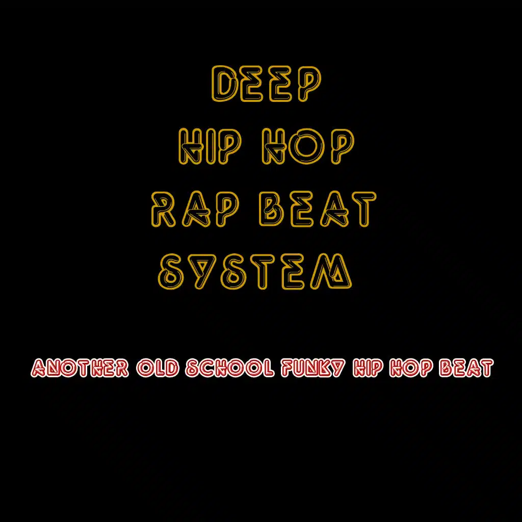 Another Old School Funky Hip Hop Beat (Extended Remix)