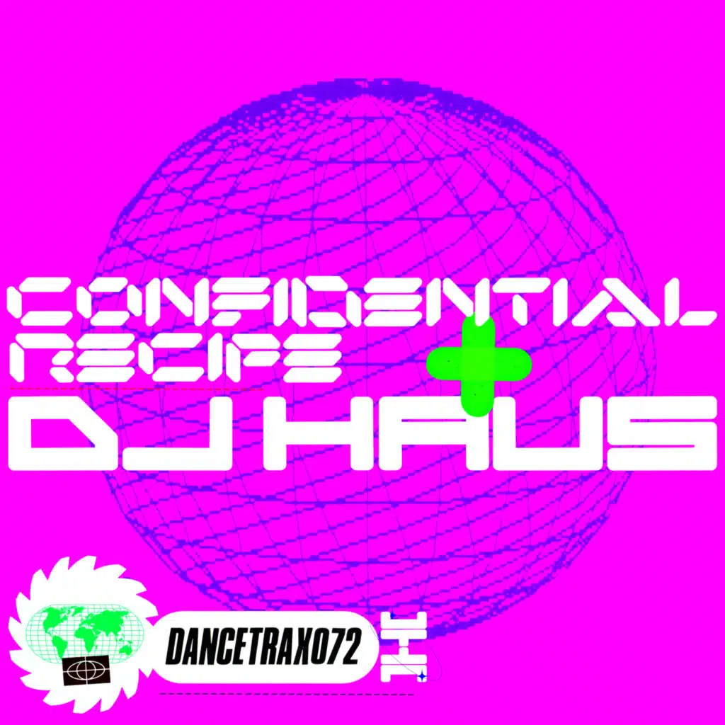 Confidential Recipe & DJ Haus