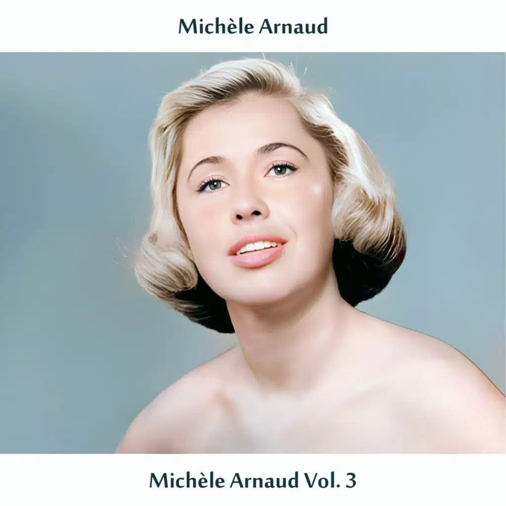 Michèle Arnaud Vol. 3 (Remastered Edition)