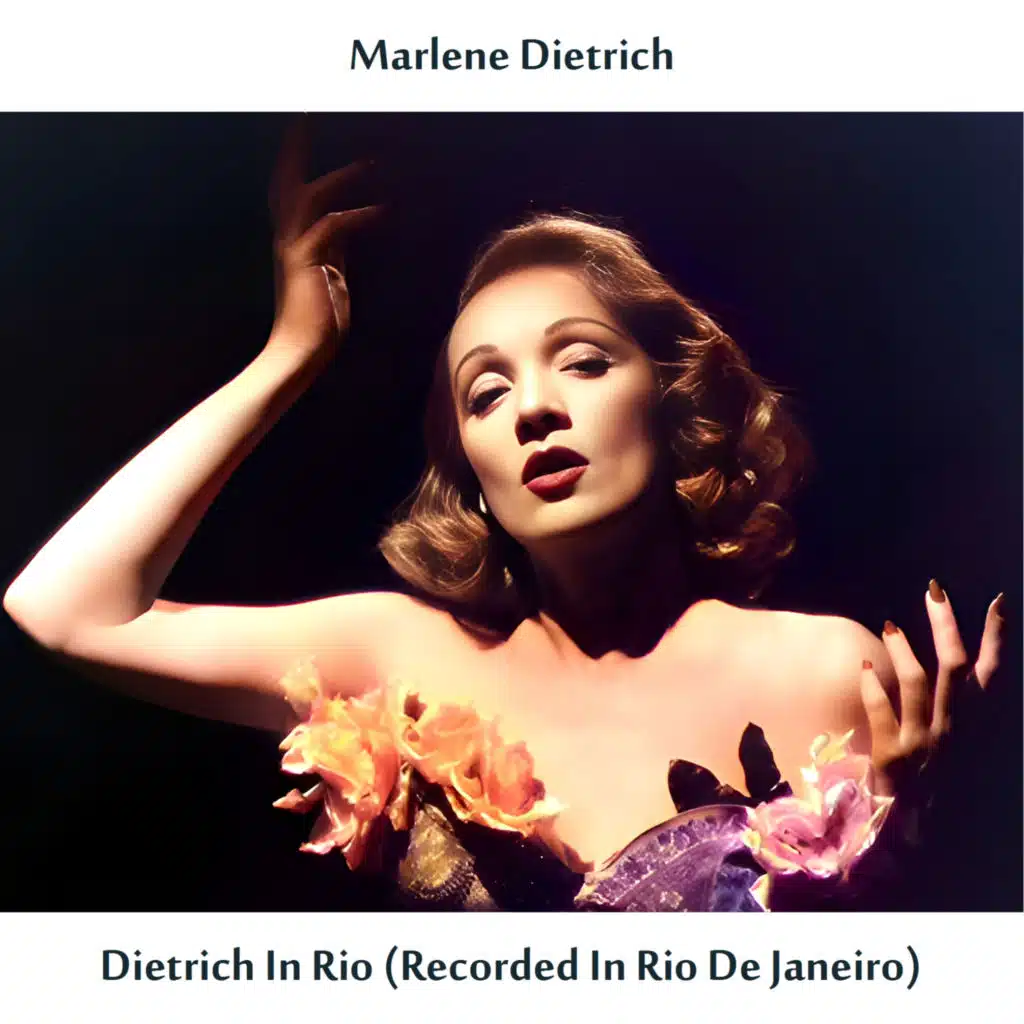 Dietrich in Rio (Recorded in Rio De Janeiro) [Remastered Edition]
