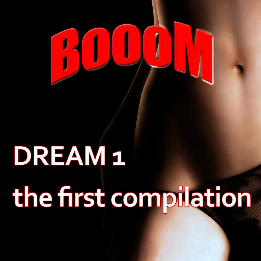 Dream 1 - The First Compilation