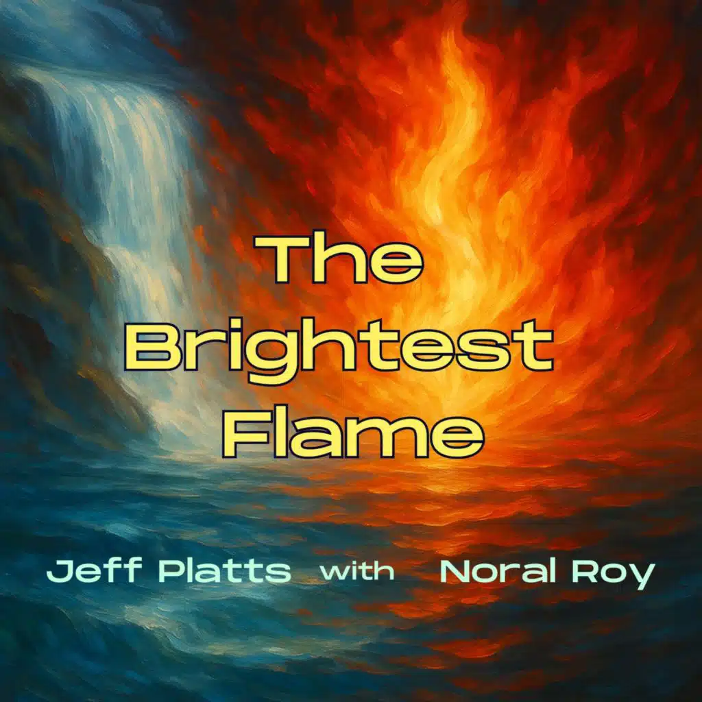 The Brightest Flame (feat. Noral Roy)