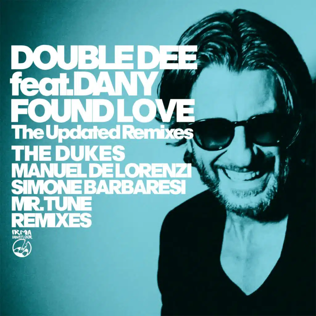 Found Love (The Updated Remixes) [feat. Dany]
