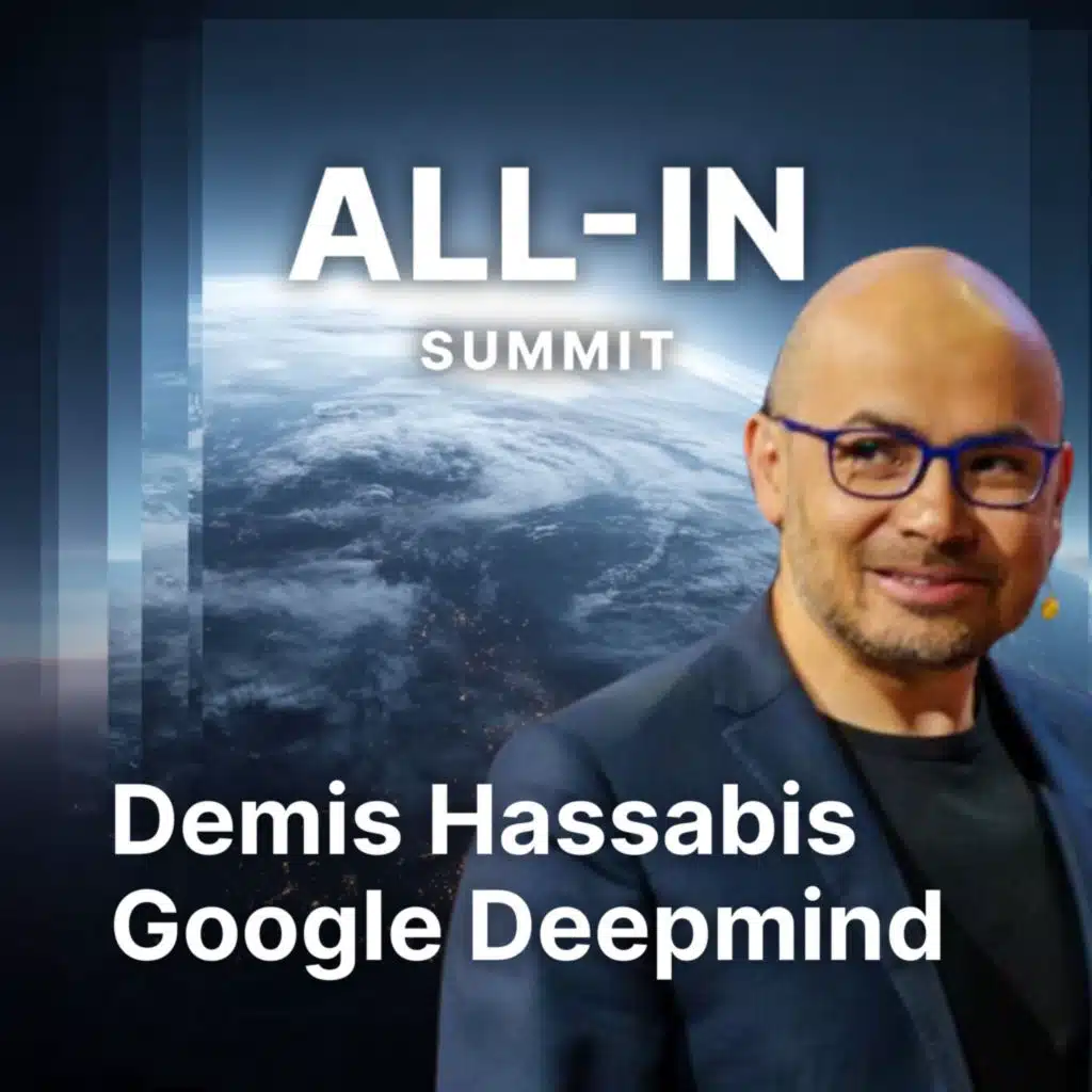 Google DeepMind CEO Demis Hassabis on AI, Creativity, and a Golden Age of Science | All-In Summit