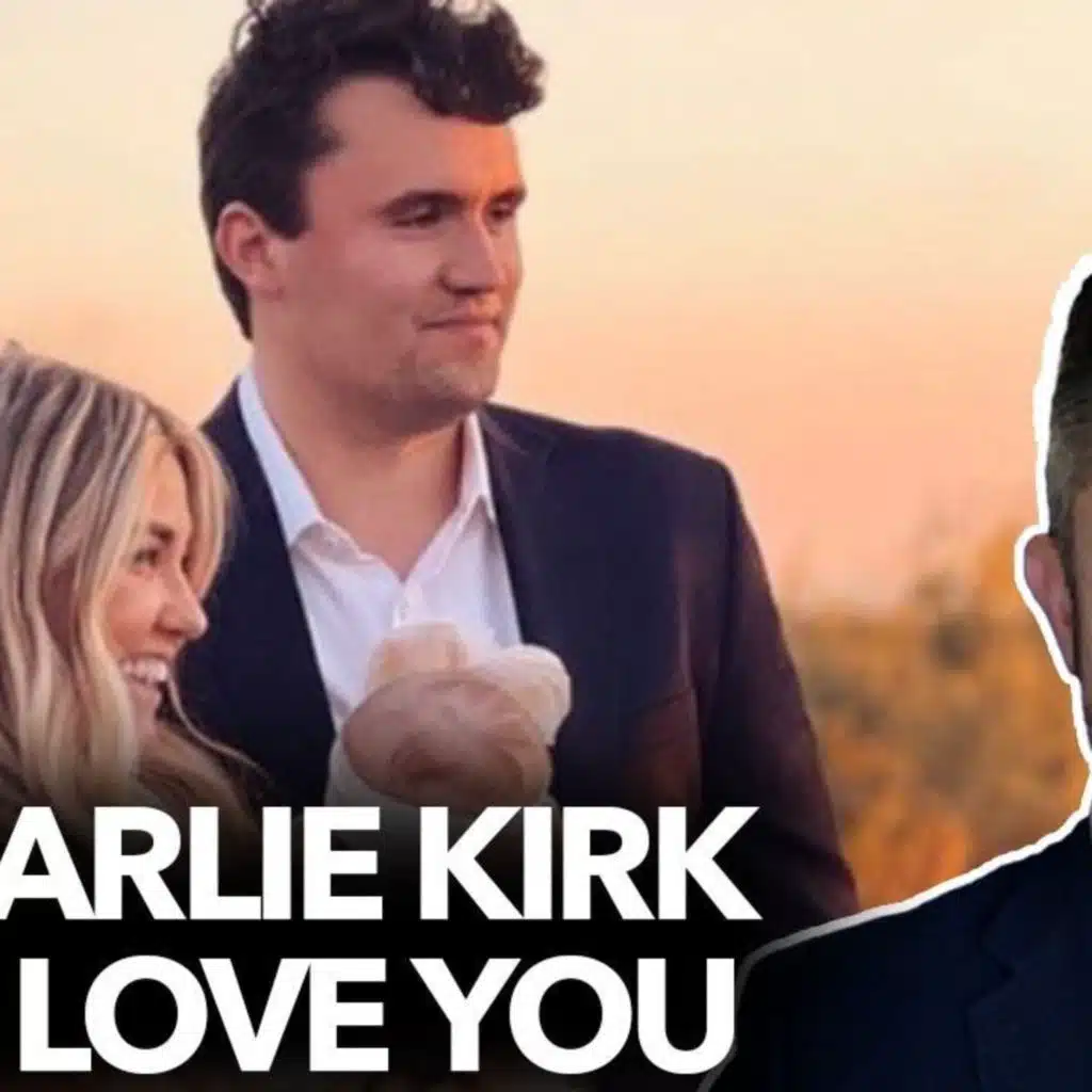 1251: Charlie Kirk, We Love You – Dr. Taylor Marshall Podcast