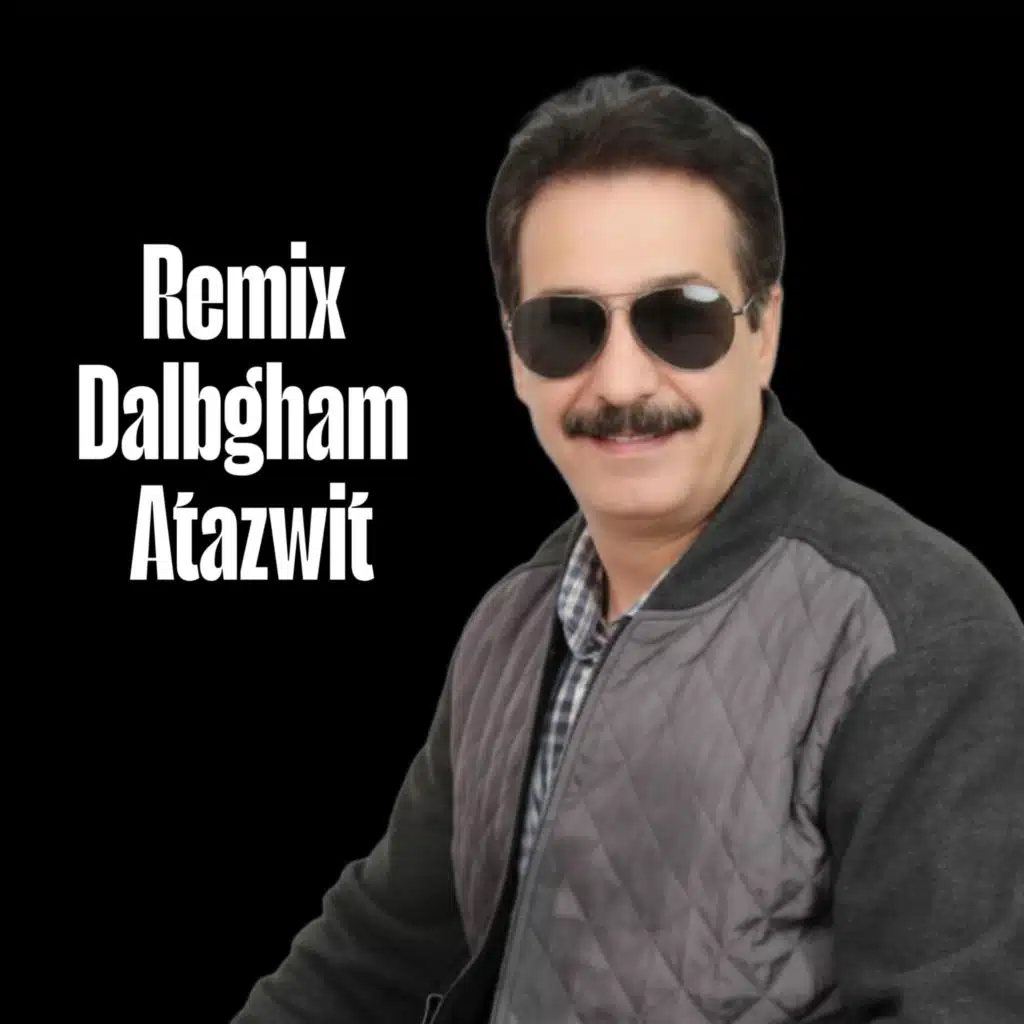 RX DALBGHAM ATAZWIT (feat. Lahcen Biznkad)