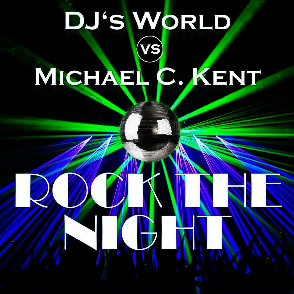 DJ's World vs. Michael C.Kent