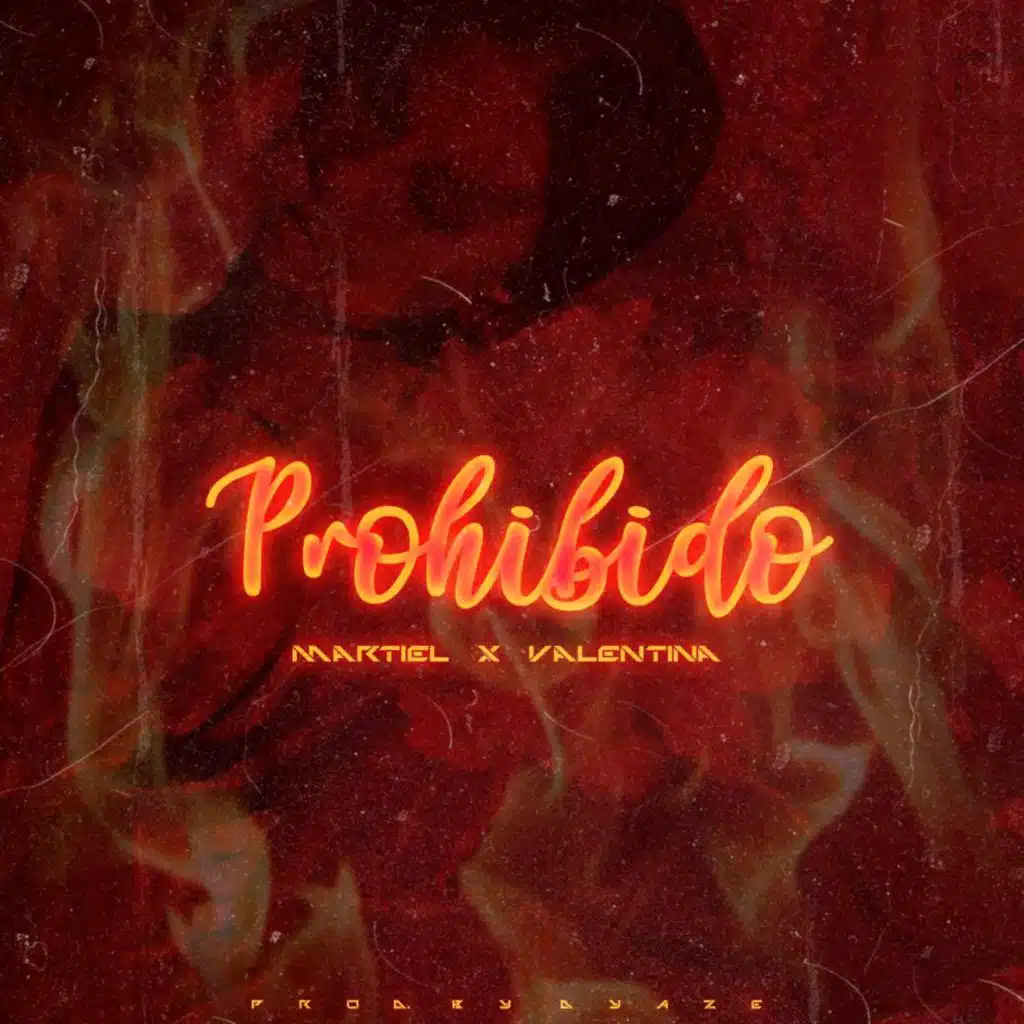 Prohibido (feat. Valentina)