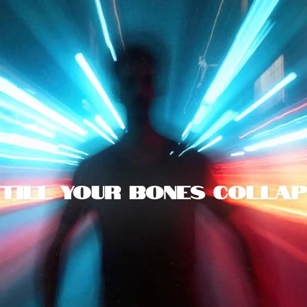 Run Till Your Bones Collapse