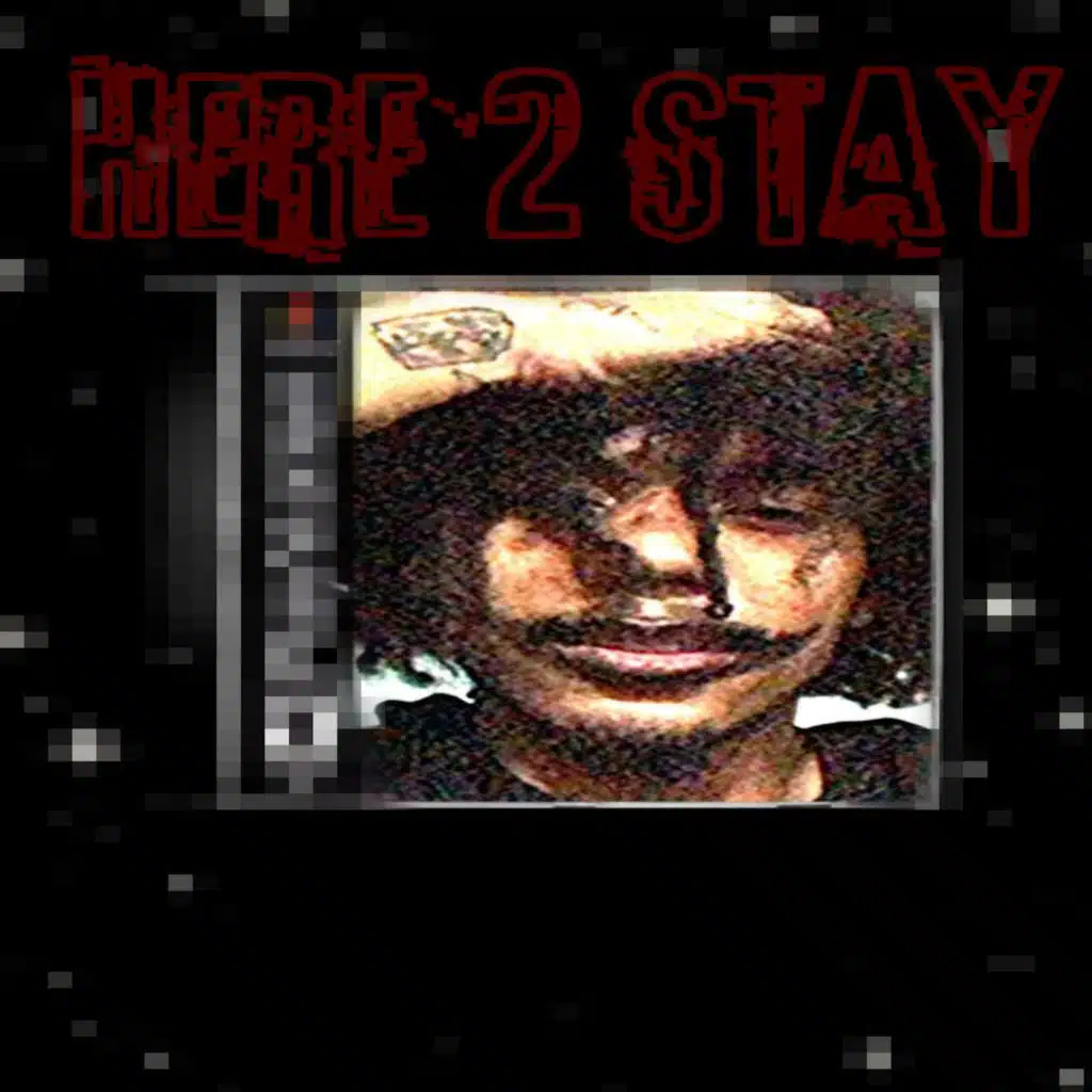 Here 2 Stay (IHIH2)
