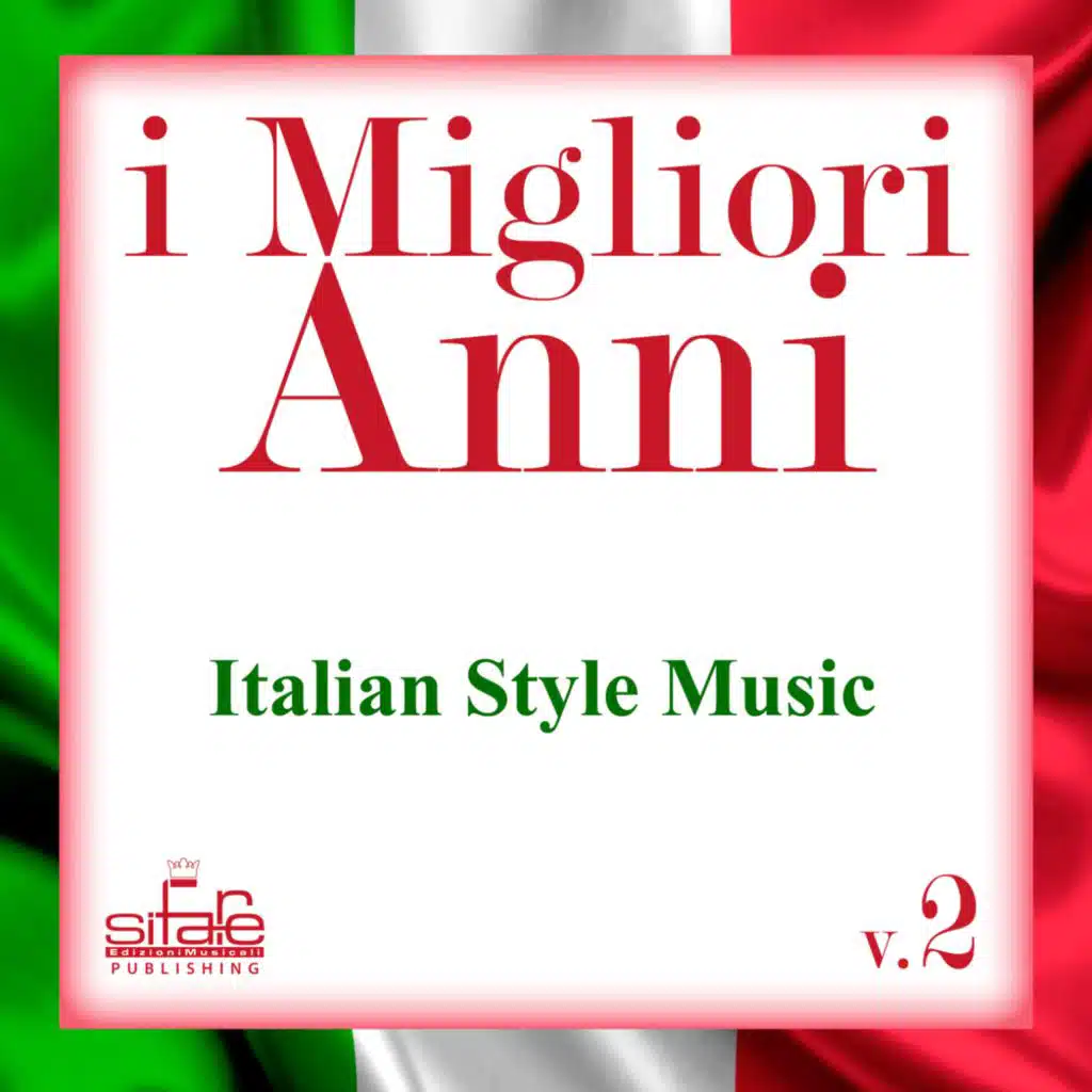 I migliori anni: Italian Style Music, Vol. 2