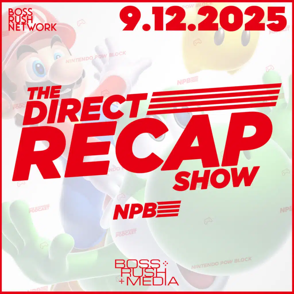 Direct Recap Show 9.12.2025 - Mario's 40th Anniversary, Mario Galaxy, Fire Emblem, & Metroid Shine