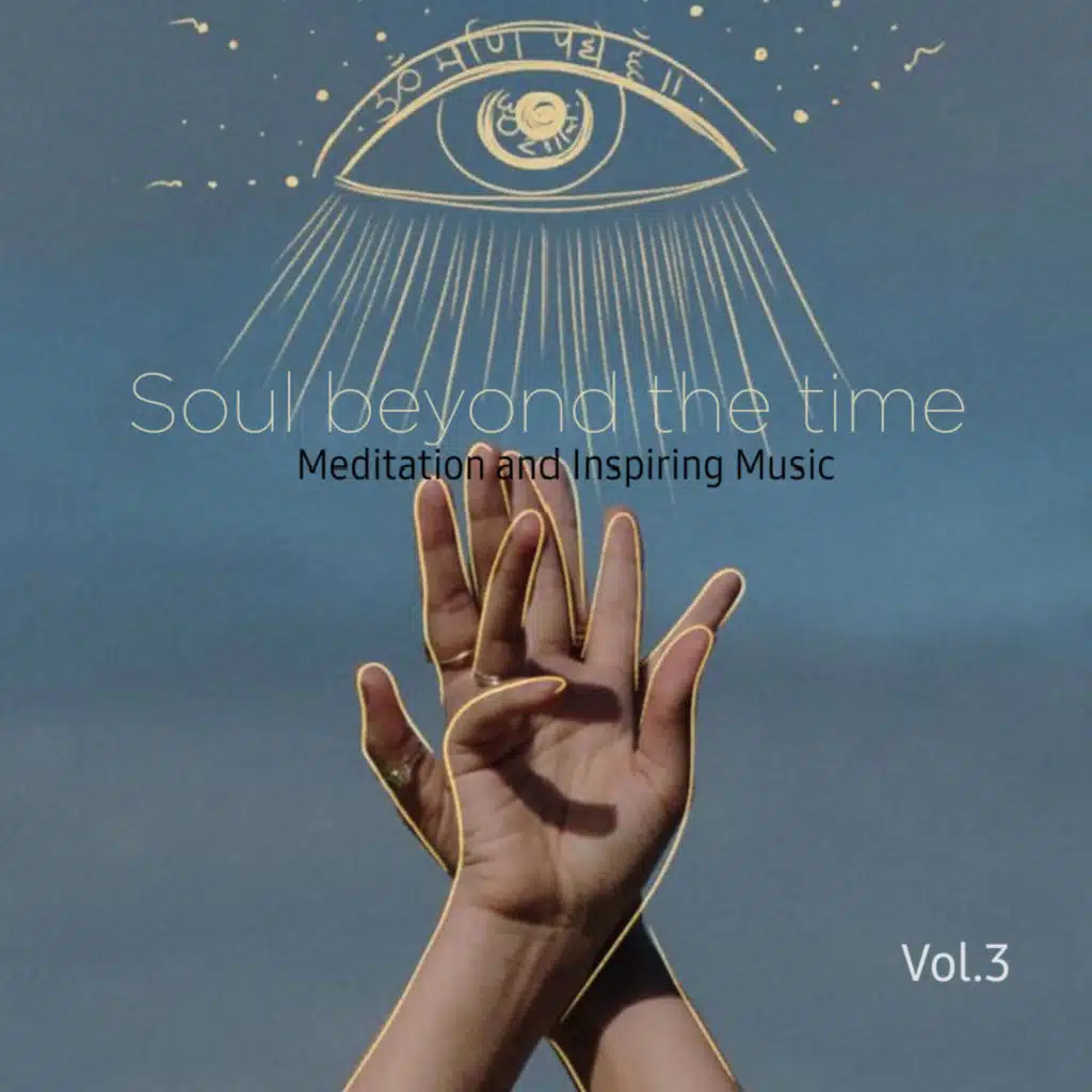 Soul beyond the time, Vol. 3