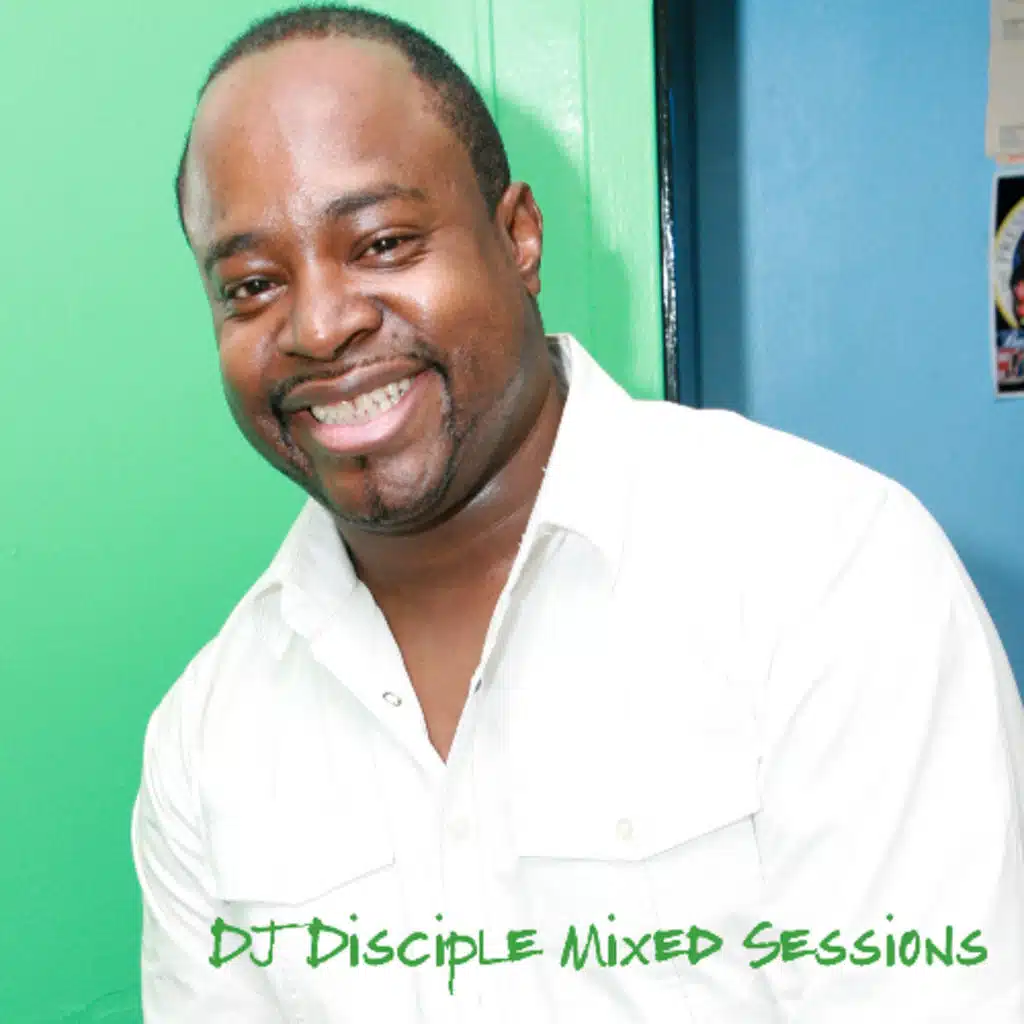 DJ Disciple Mixed Sessions Soulful Edition