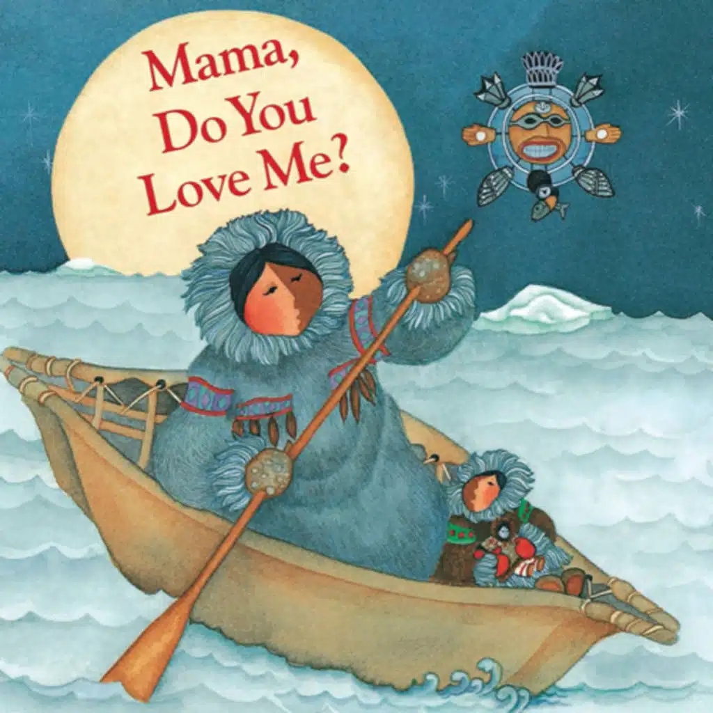 Mama, Do You Love Me? - by Barbara M. Joose