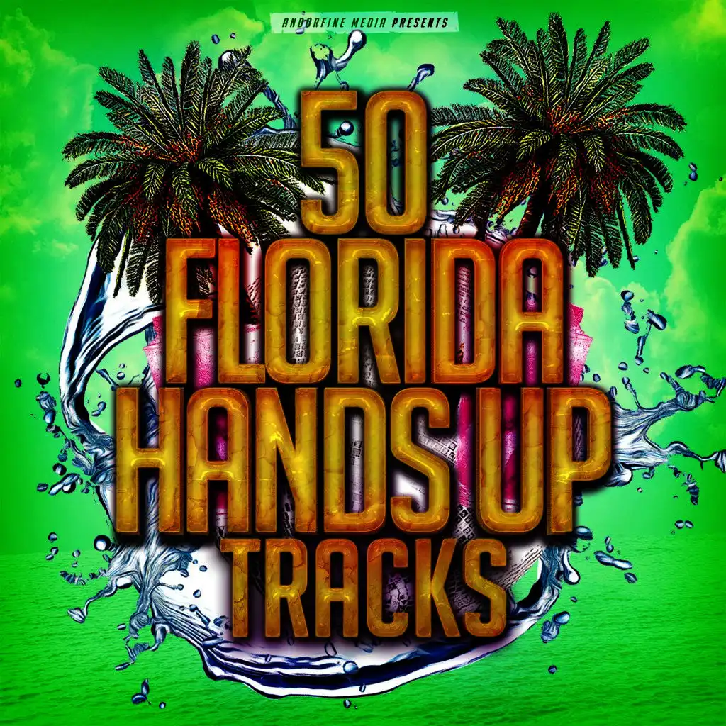 50 Florida Hands up Tracks