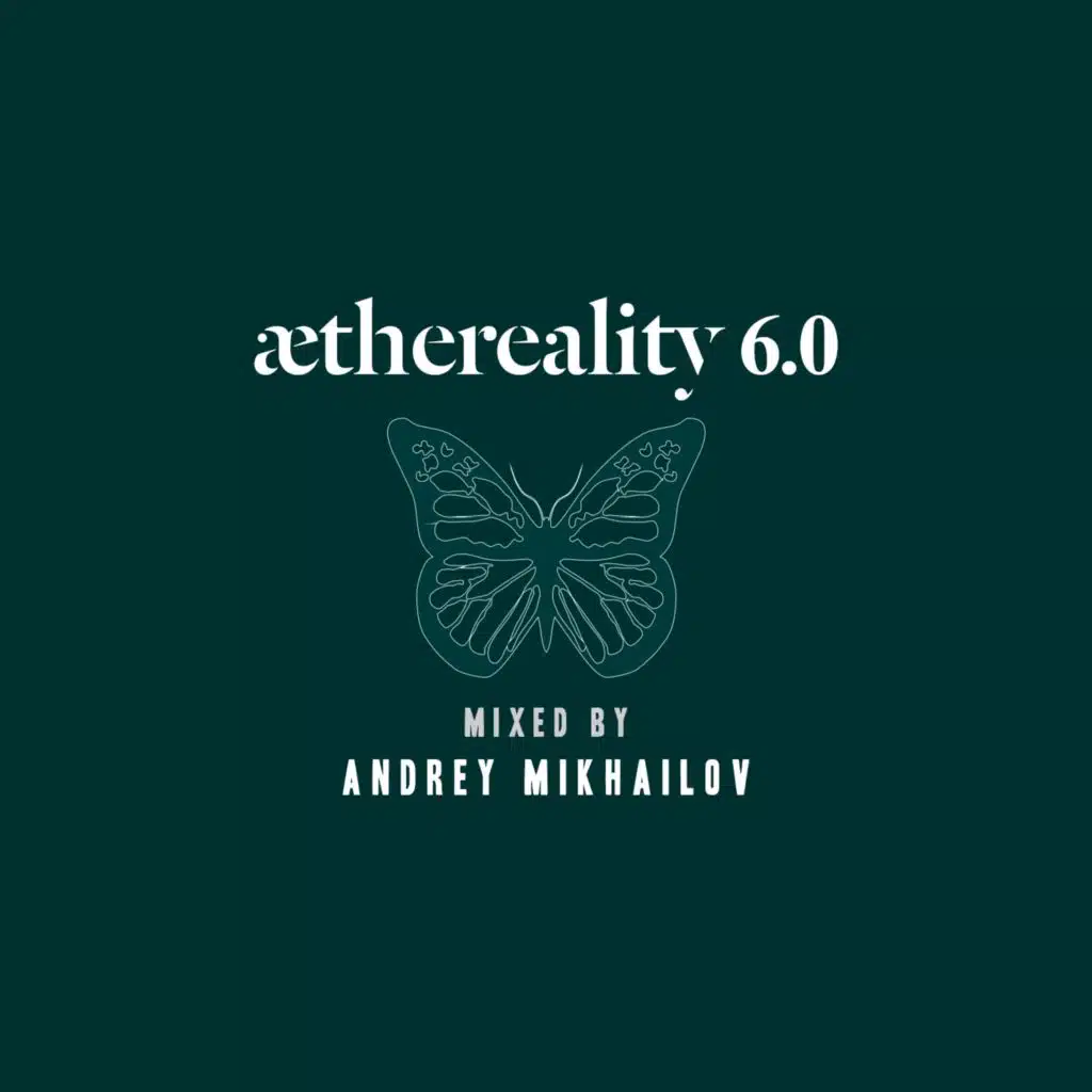 Aethereality 6.0 (Continuous DJ Mix)