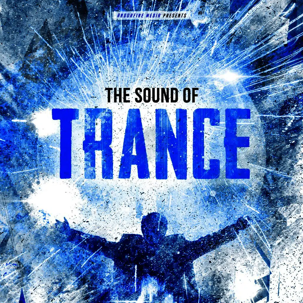 The Sound of Trance