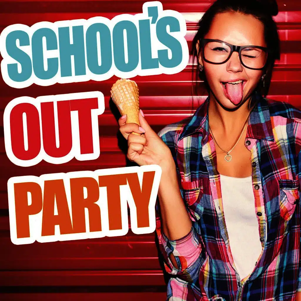 School's out Party
