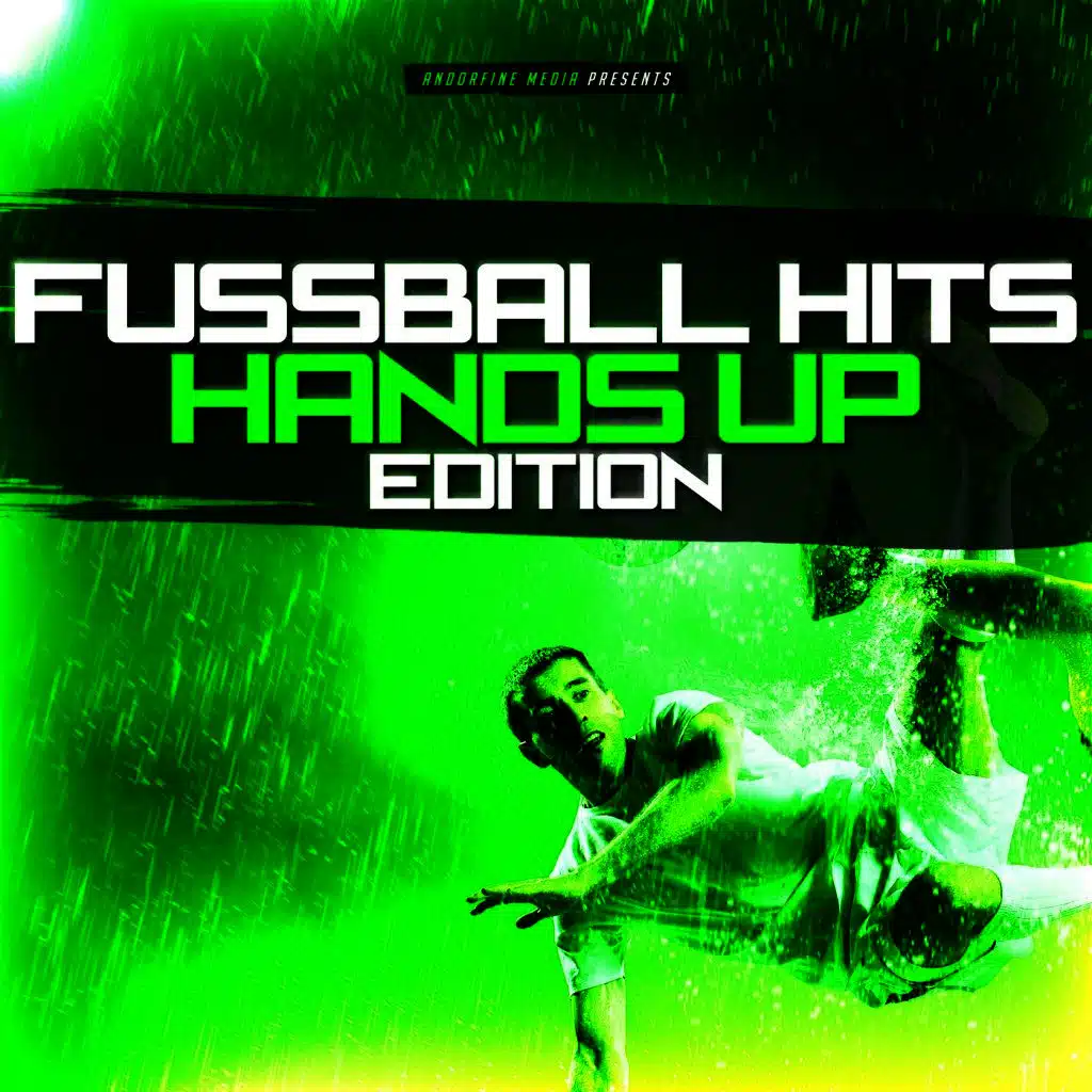 Fussball Hits - Hands up Edition