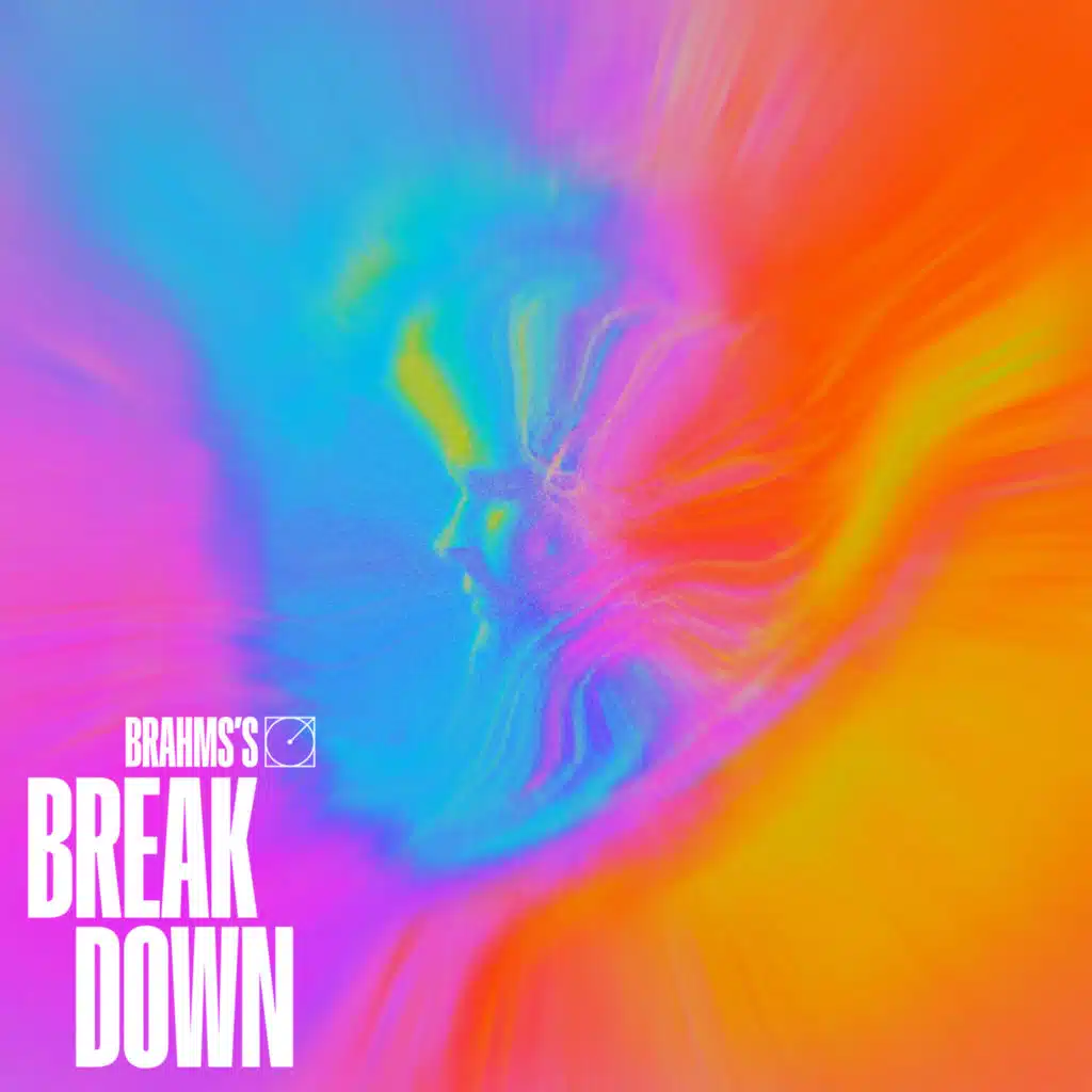 Brahms's Breakdown