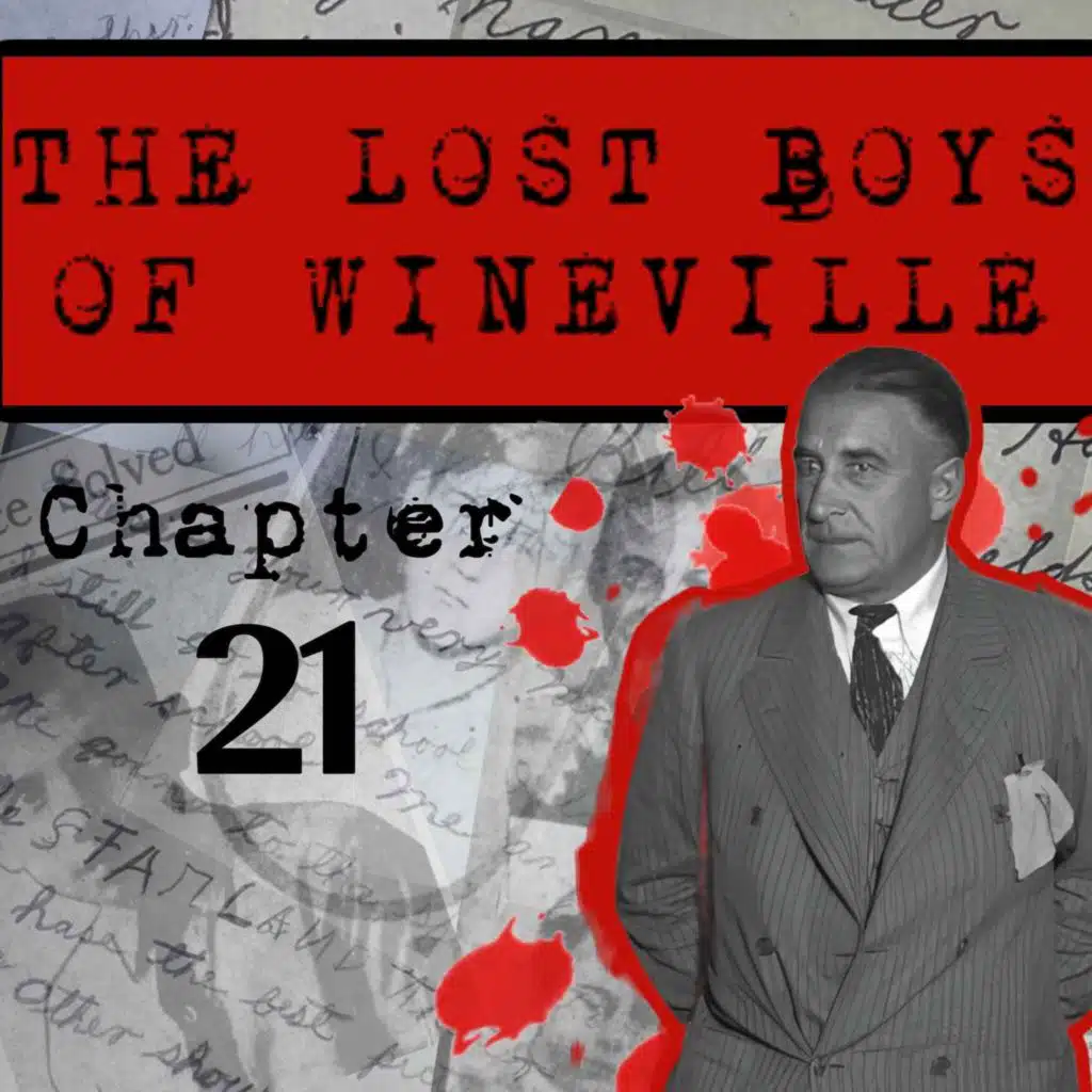 The Lost Boys Of Wineville / Chapter 21