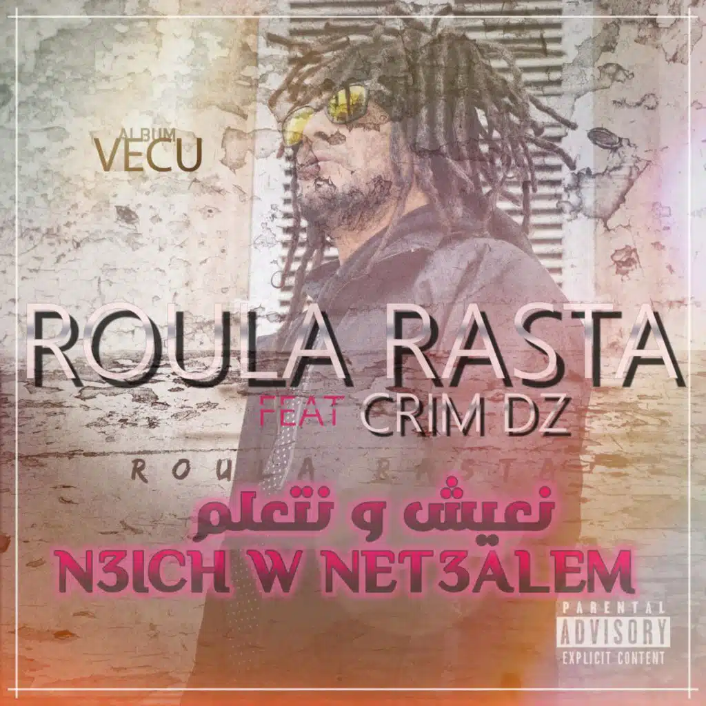 N3ich W Net3alem (feat. Crim DZ)