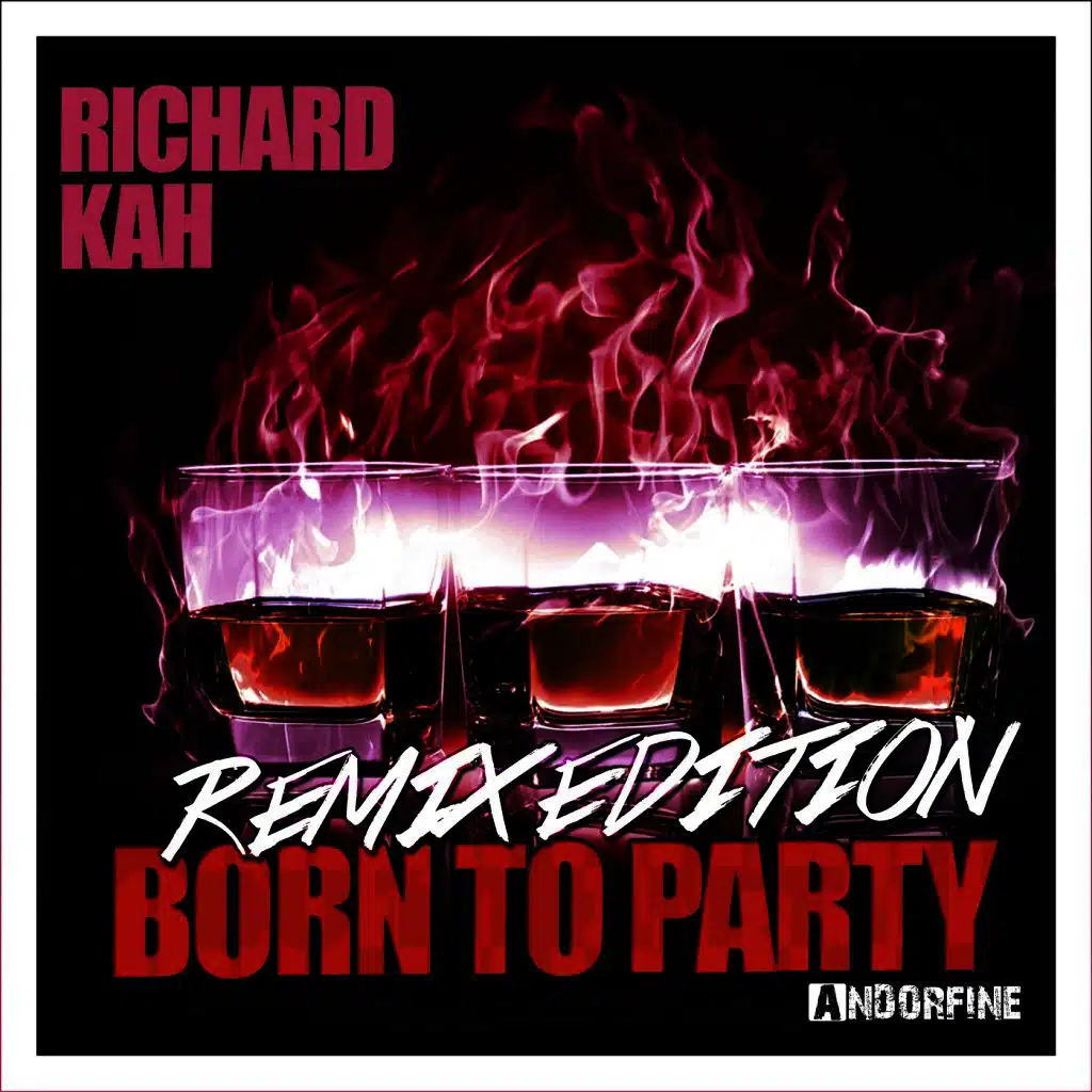 Born to Party (Remix Edition)