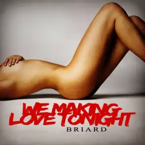 We Making Love Tonight (Extended Mix)