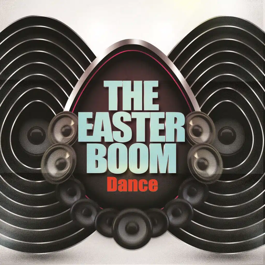 The Easter Boom - Dance