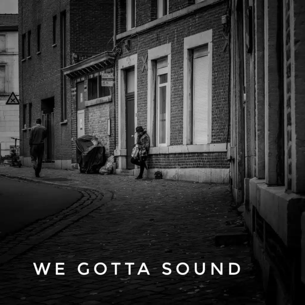 We Gotta Sound