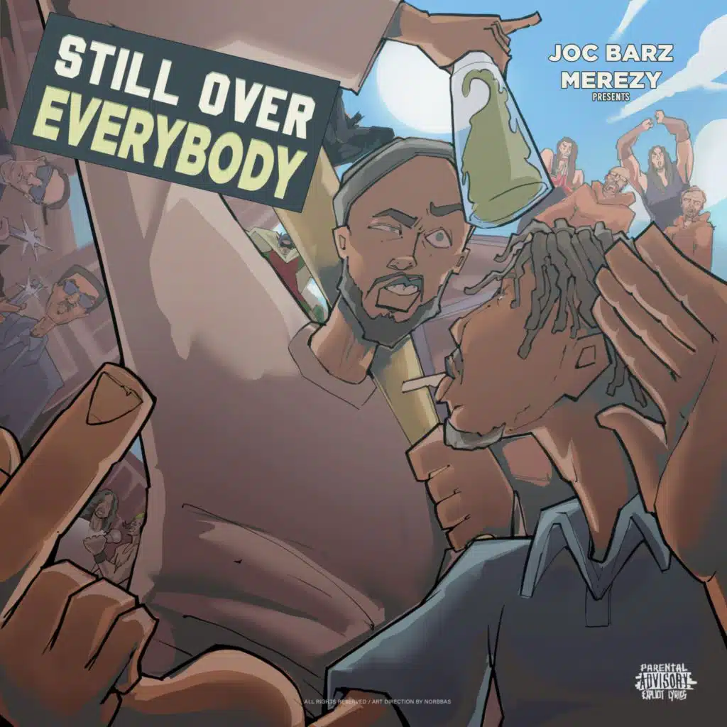 STILL OVER EVERYBODY