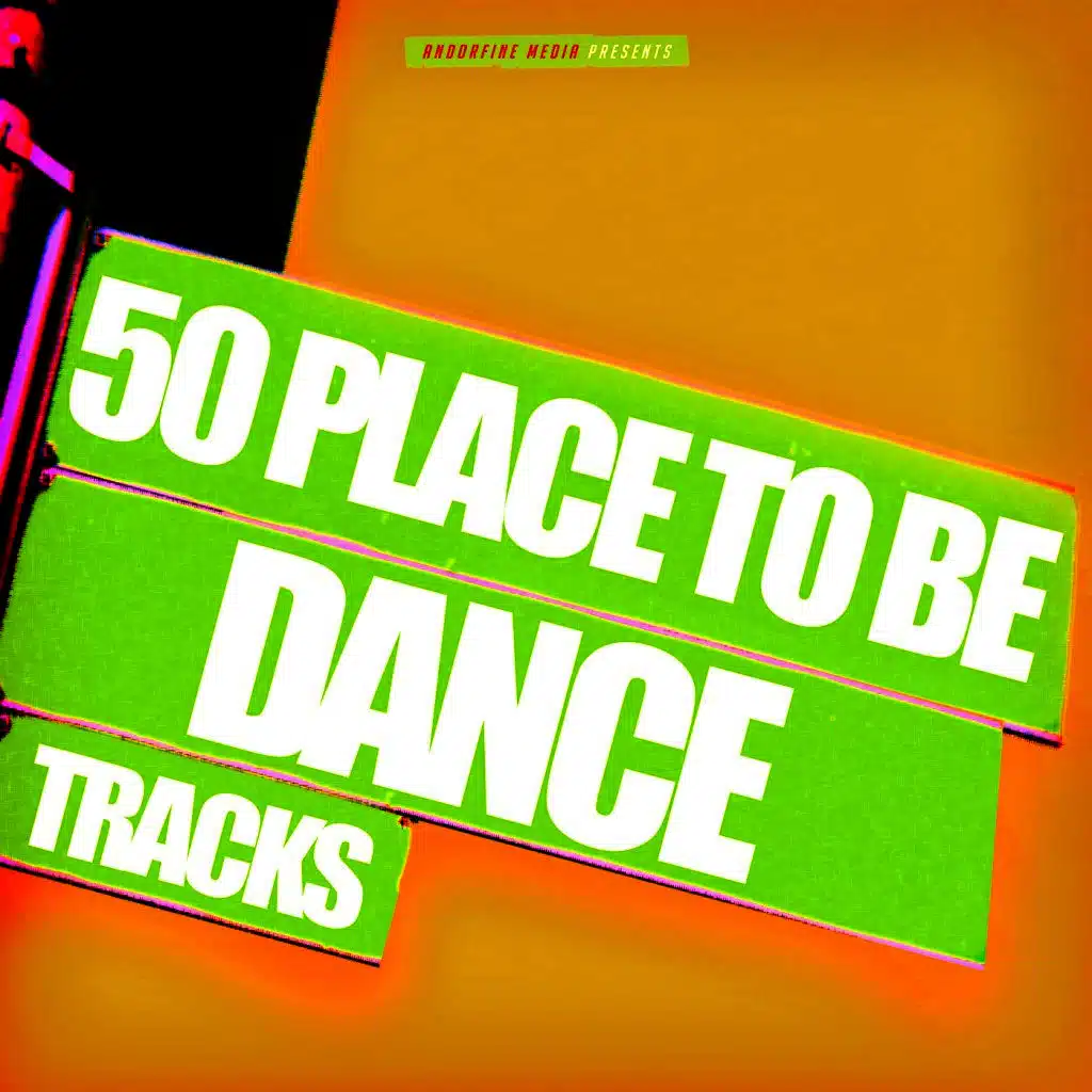 50 Place to Be Dance Tracks