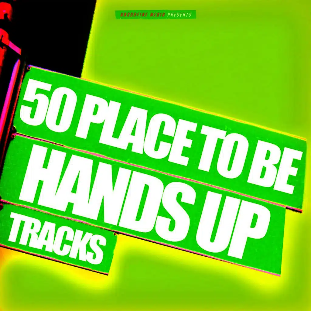50 Place to Be Hands up Tracks