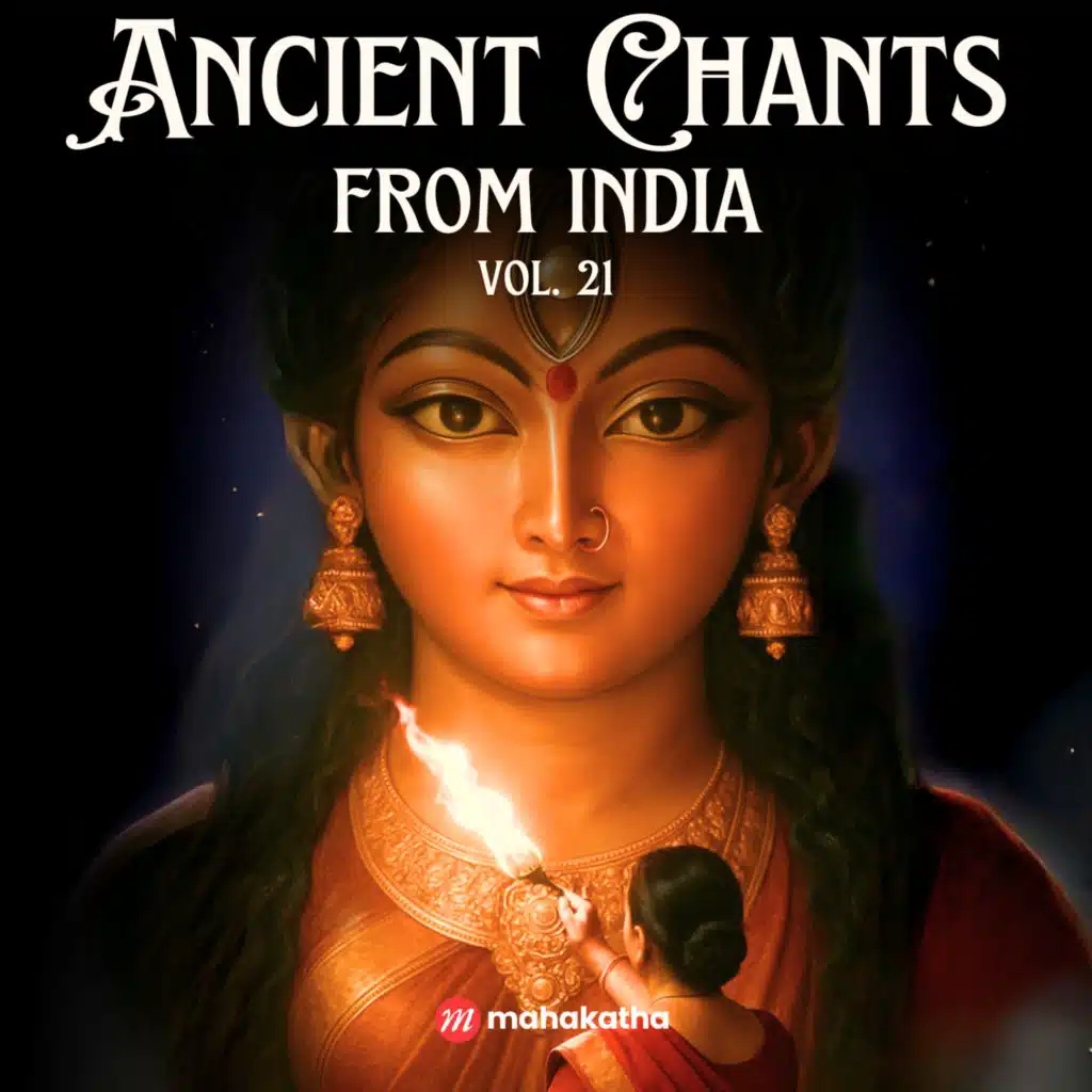 Ancient Chants from India, Vol. 21