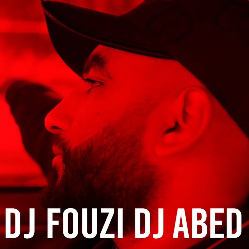 DJ Fouzi / DJ Abed
