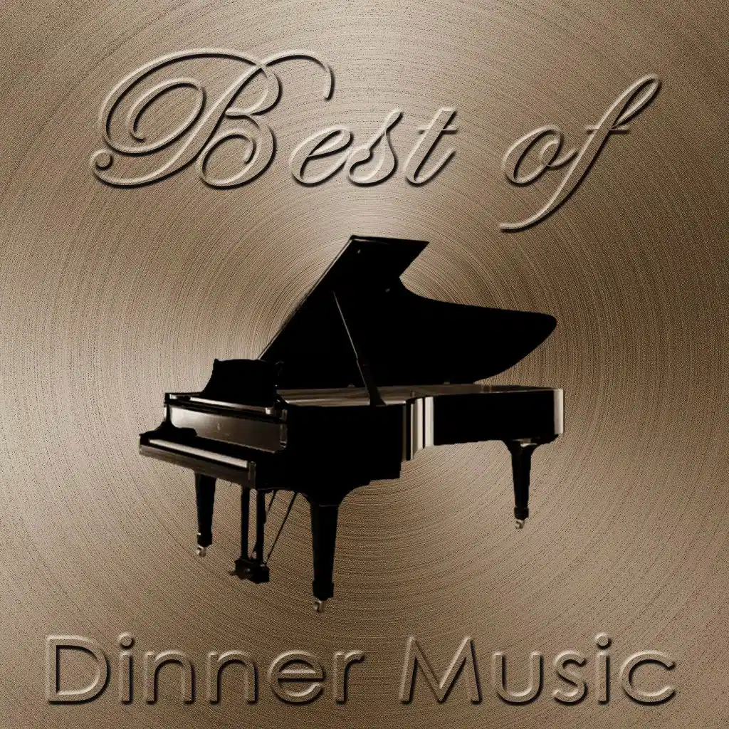 Best of Dinner Music