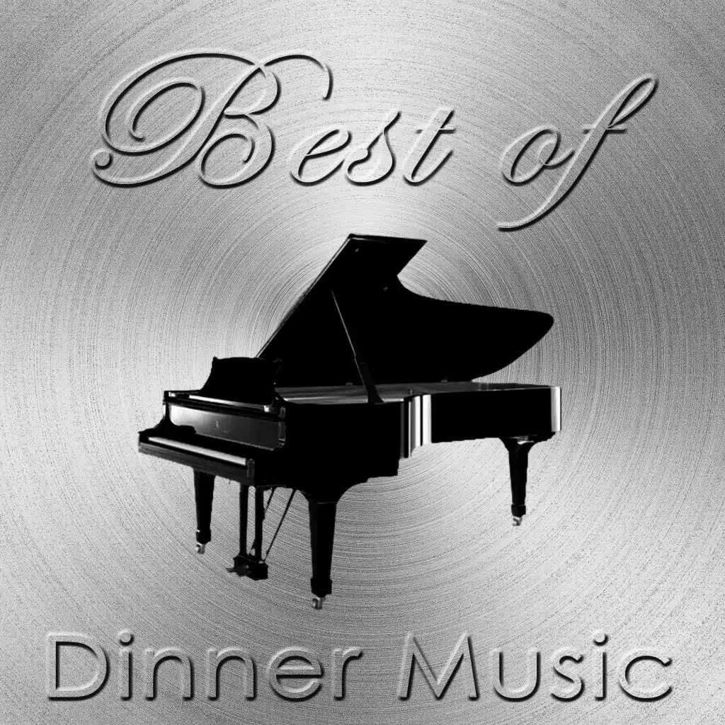 Best of Dinner Music