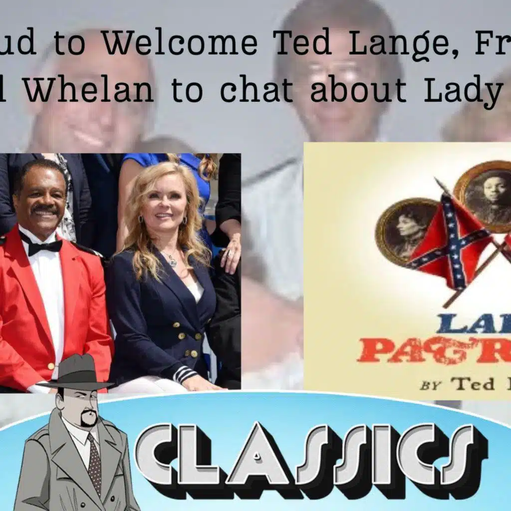 Ep. 352- Chatting with Ted Lange, Jill Whelan and Fred Grandy