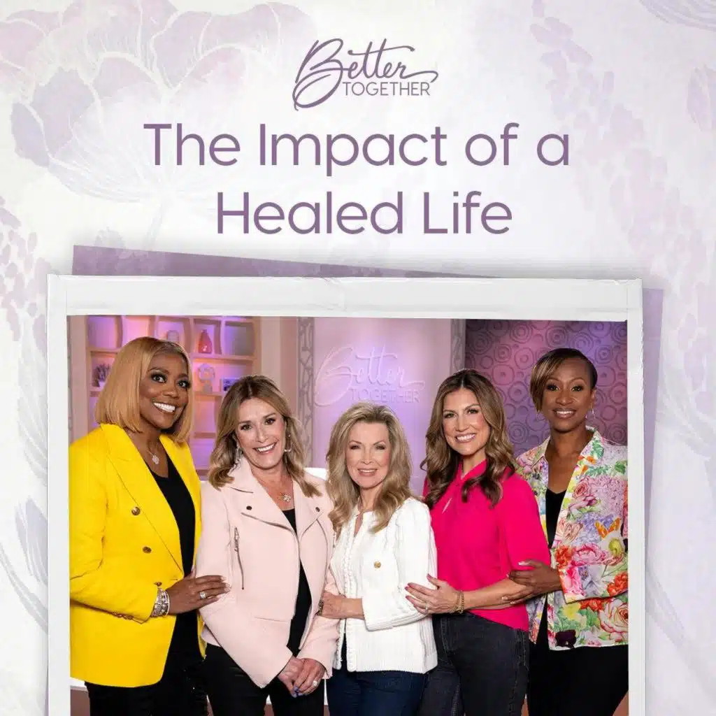 The Impact of a Healed Life with Laurie Crouch, Dr. Anita Phillips, Sheila Walsh, Dr. DeeDee Freeman, and Blynda Lane