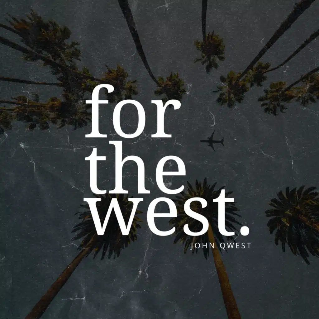 For the West