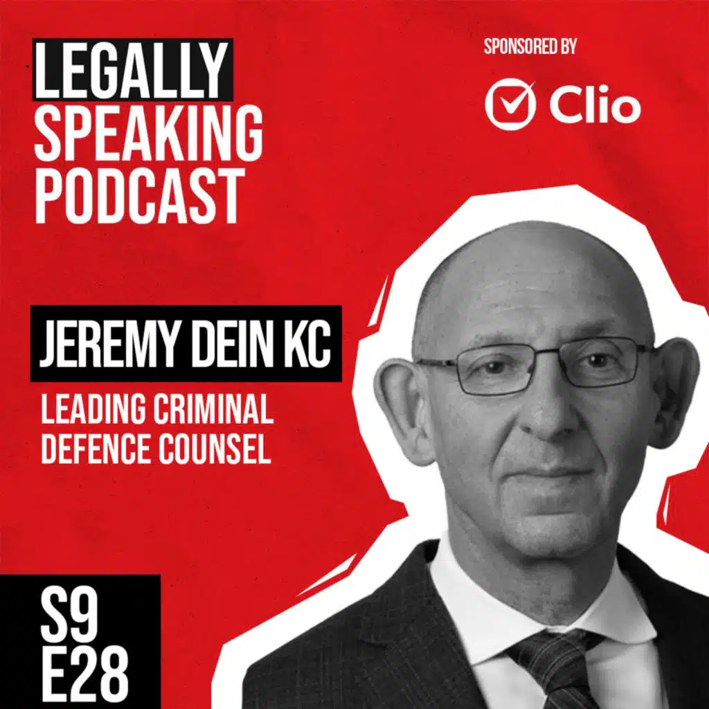 Redefining Justice with Top UK Defence Barrister & Leading Counsel Jeremy Dein KC - S9E28