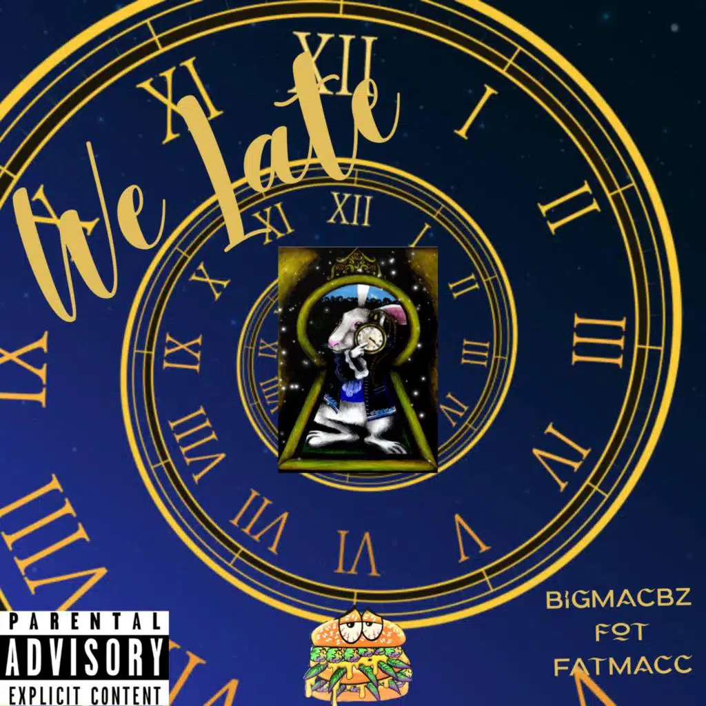 We Late (Remastered) [feat. FatMacc]