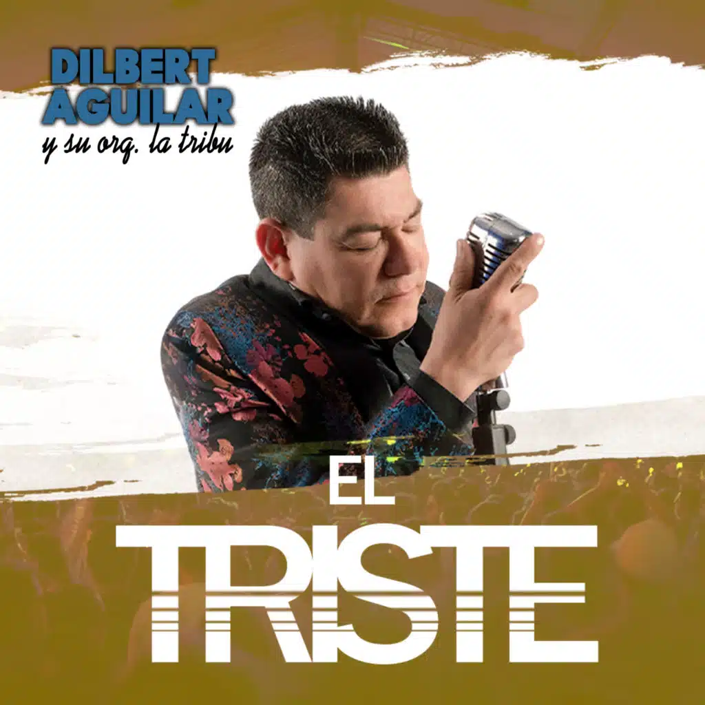Dilbert Aguilar Y Su Orquesta La Tribu