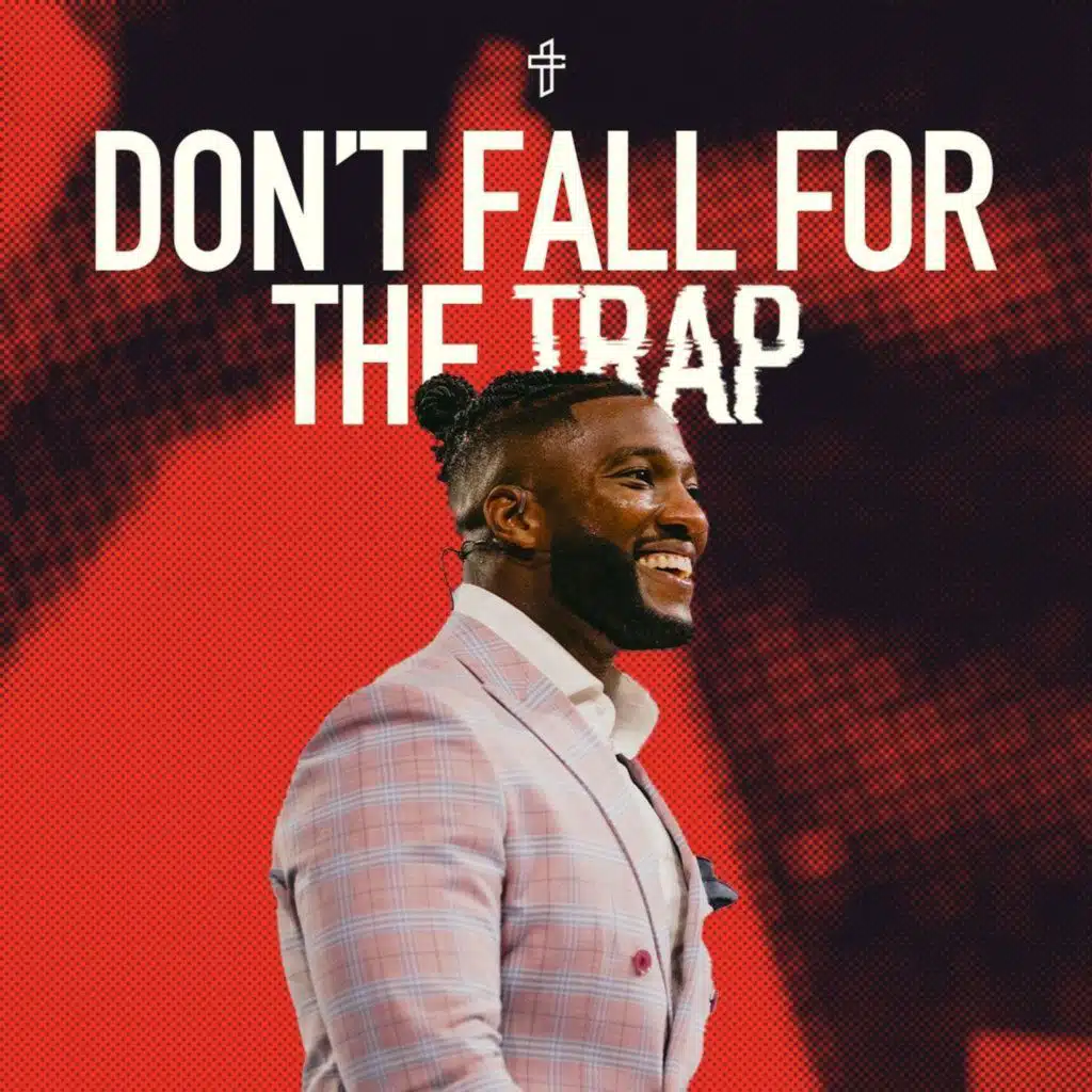 Don’t Fall For The Trap // Triggered (Part 1) // Michael Todd