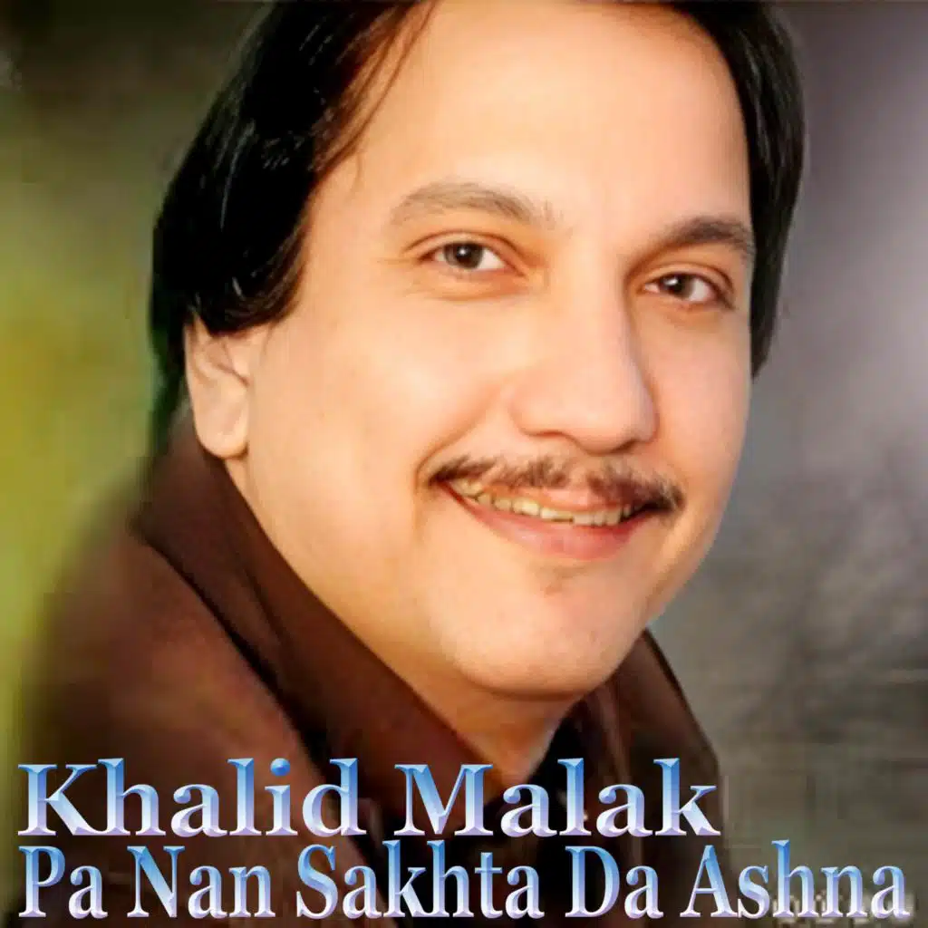 Pa Nan Sakhta Da Ashna