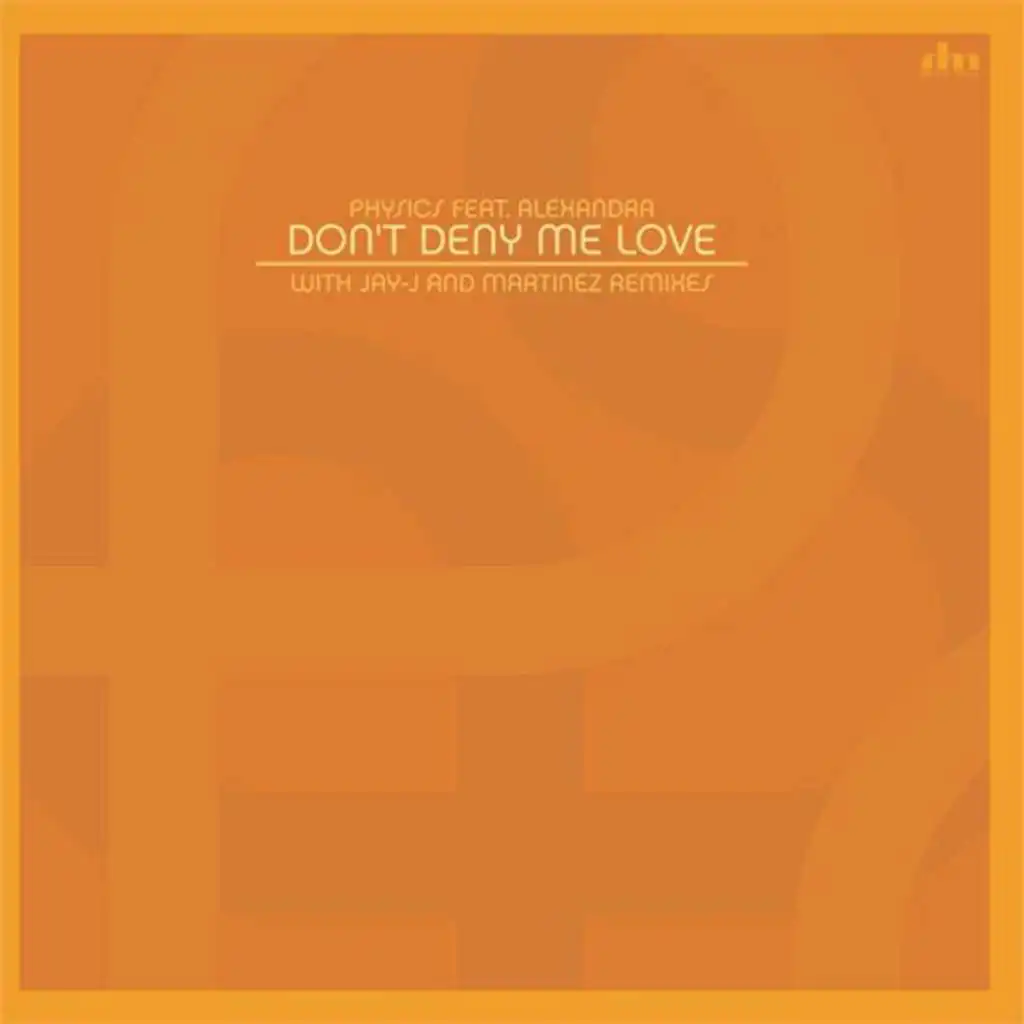 Don't Deny Me Love (Martinez Aquarium Jazz Dub Mix) [feat. Alexandra Hamnede & Nodin,Louise]