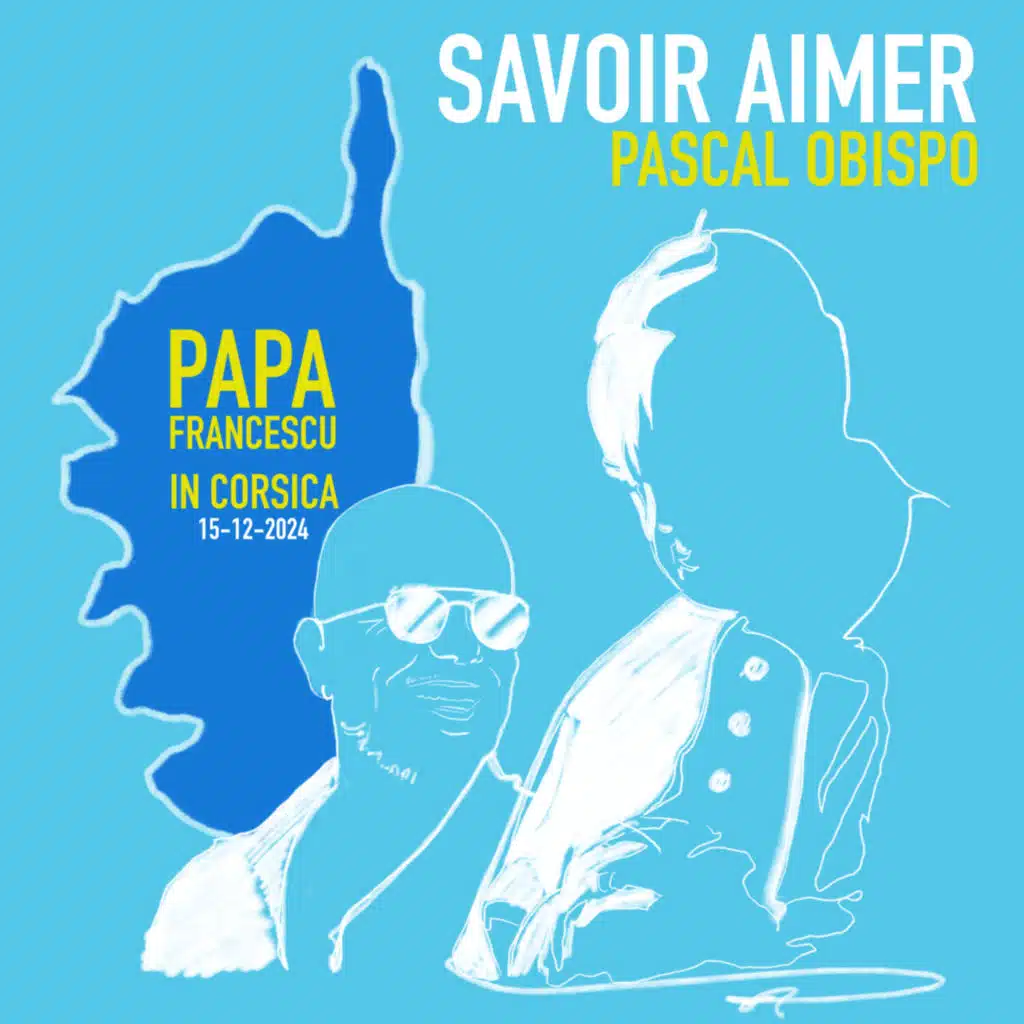 Savoir aimer (Papa Francescu in Corsica)