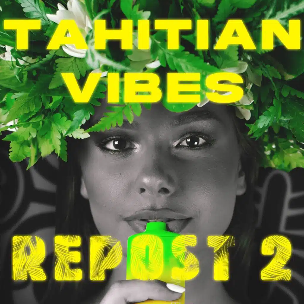 Tahitian Vibes Repost 2 (feat. Kuswone, Assuré, Rai Tahiti, Raiguetss, Kashi, Ah Sin, Pokessi, Seckom, Ratss, Wize, Dj Nash, Cheray, Maere Saah & El Sueño)